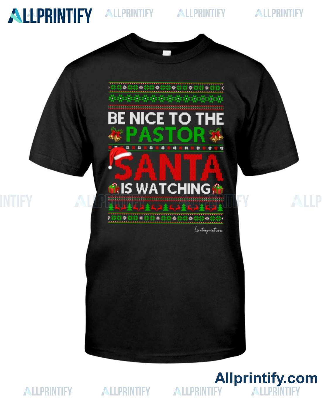 Be Nice To The Pastor Santa Is Watching Shirt b
