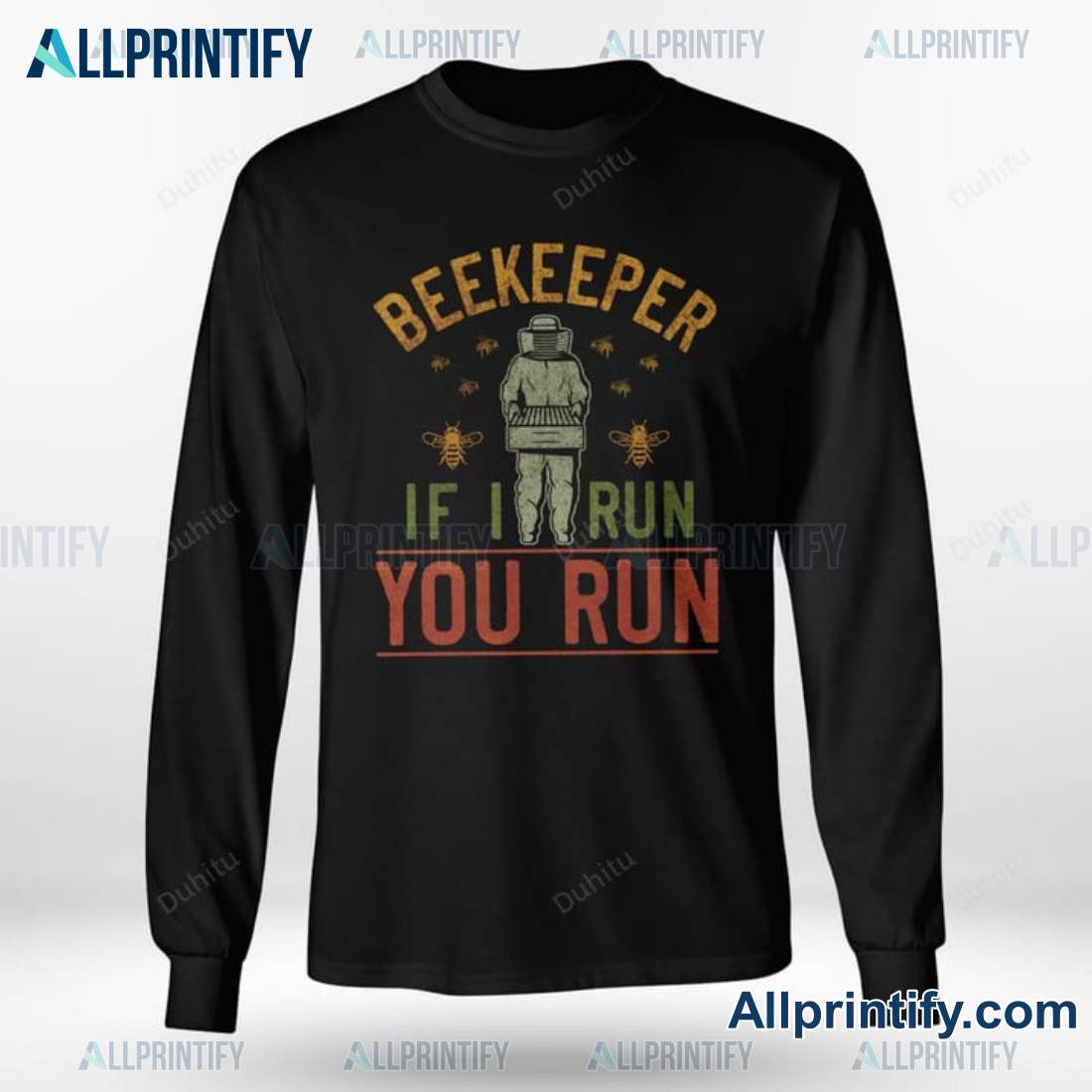 Beekeeper If I Run You Run Shirt b