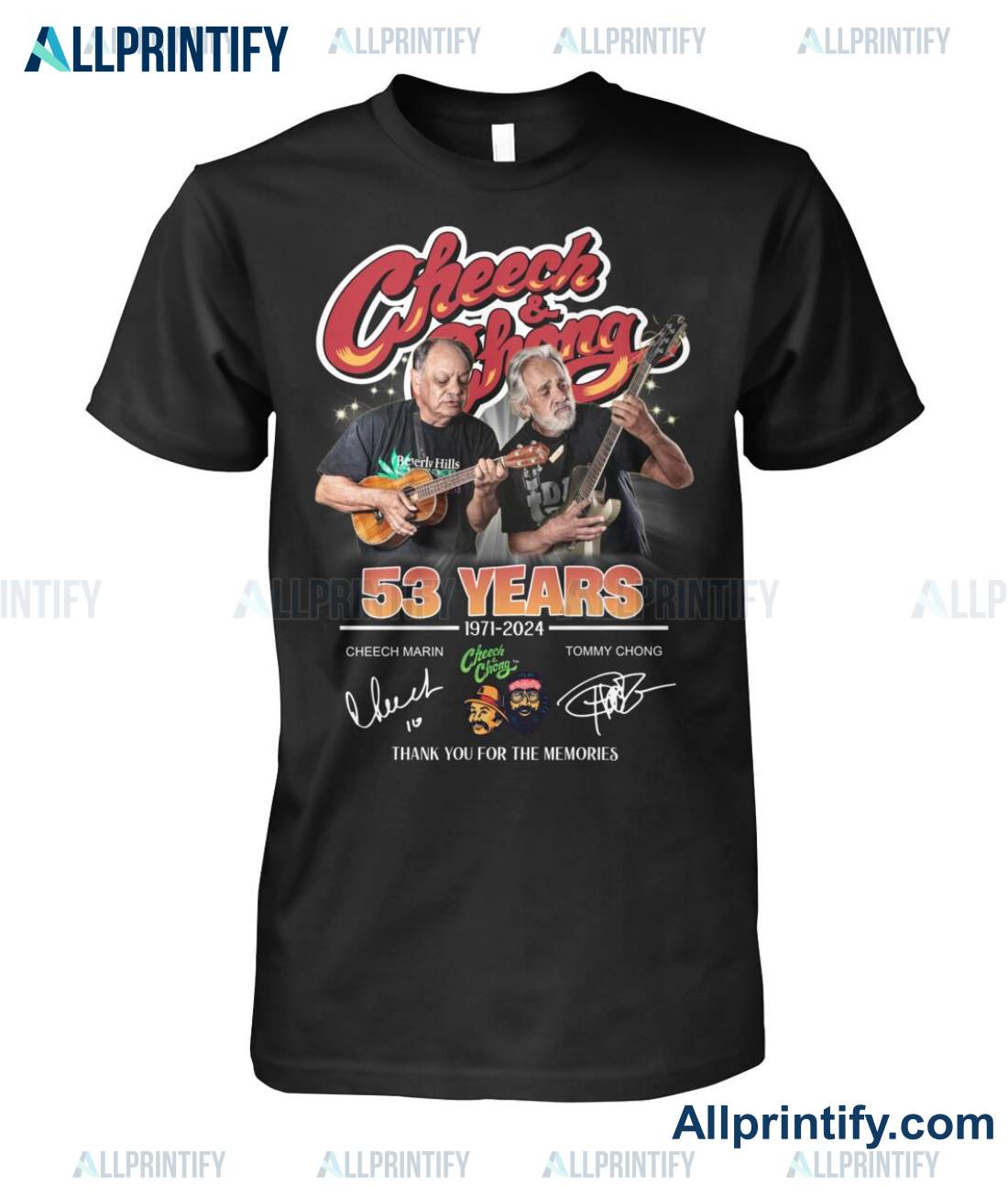 Cheech And Chong 53 Years 1971-2024 Signatures Thank You For The Memories Shirt a