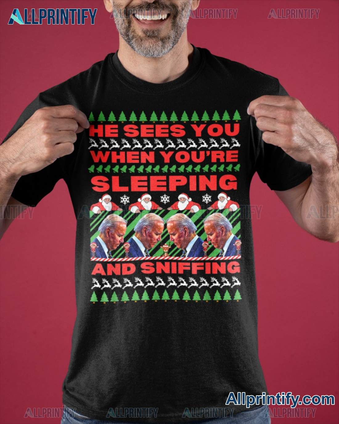 He Sees You When You're Sleeping And Sniffing Christmas Shirt
