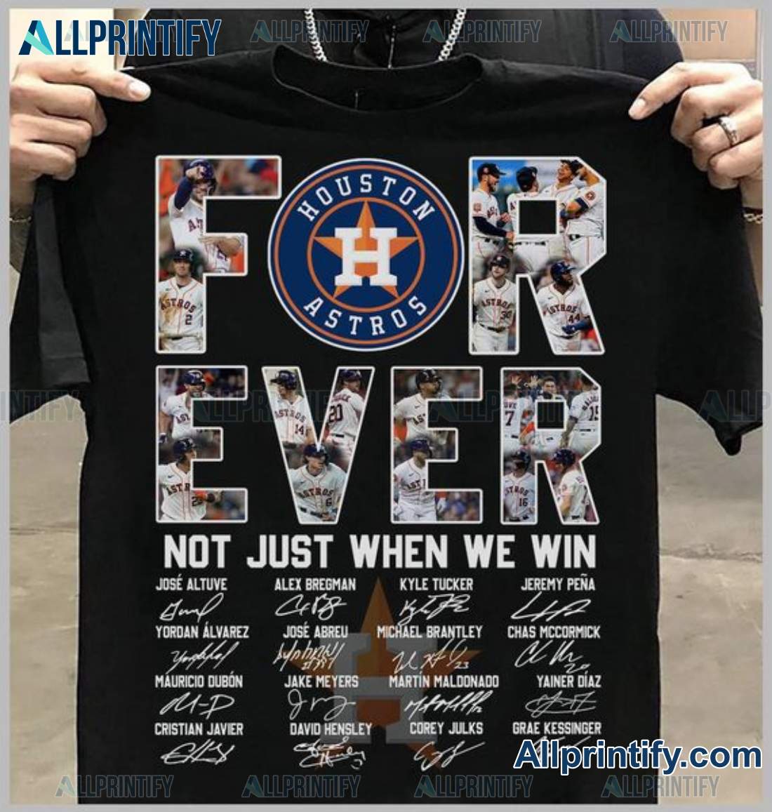 Houston Astros Forever Not Just When We Win Signatures Shirt