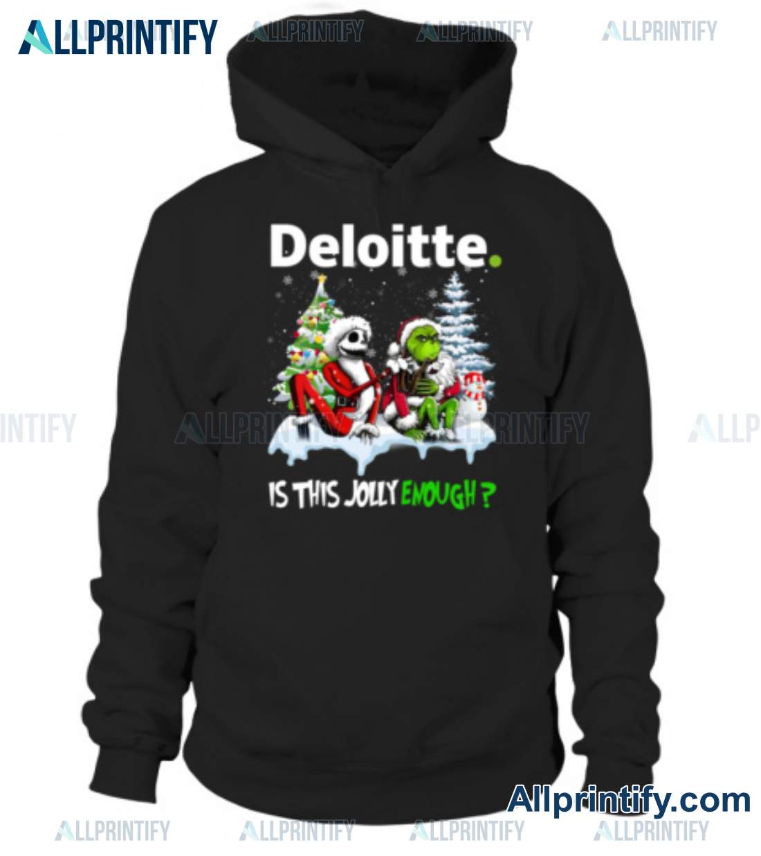 Jack Skellington And Grinch Deloitte Is This Jolly Enough Shirt a