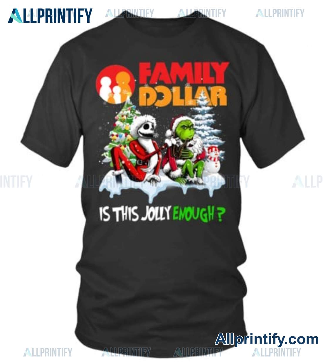 Jack Skellington And Grinch Family Dollar Is This Jolly Enough Shirt