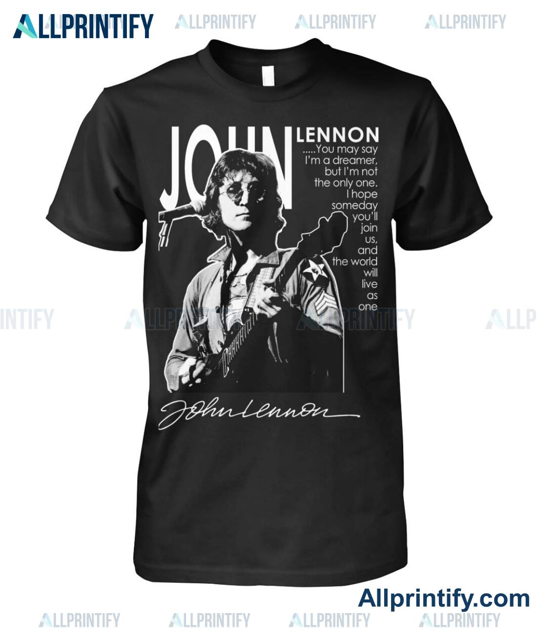 John Lennon You May Say I'm A Dreamer Shirt, Hoodie a