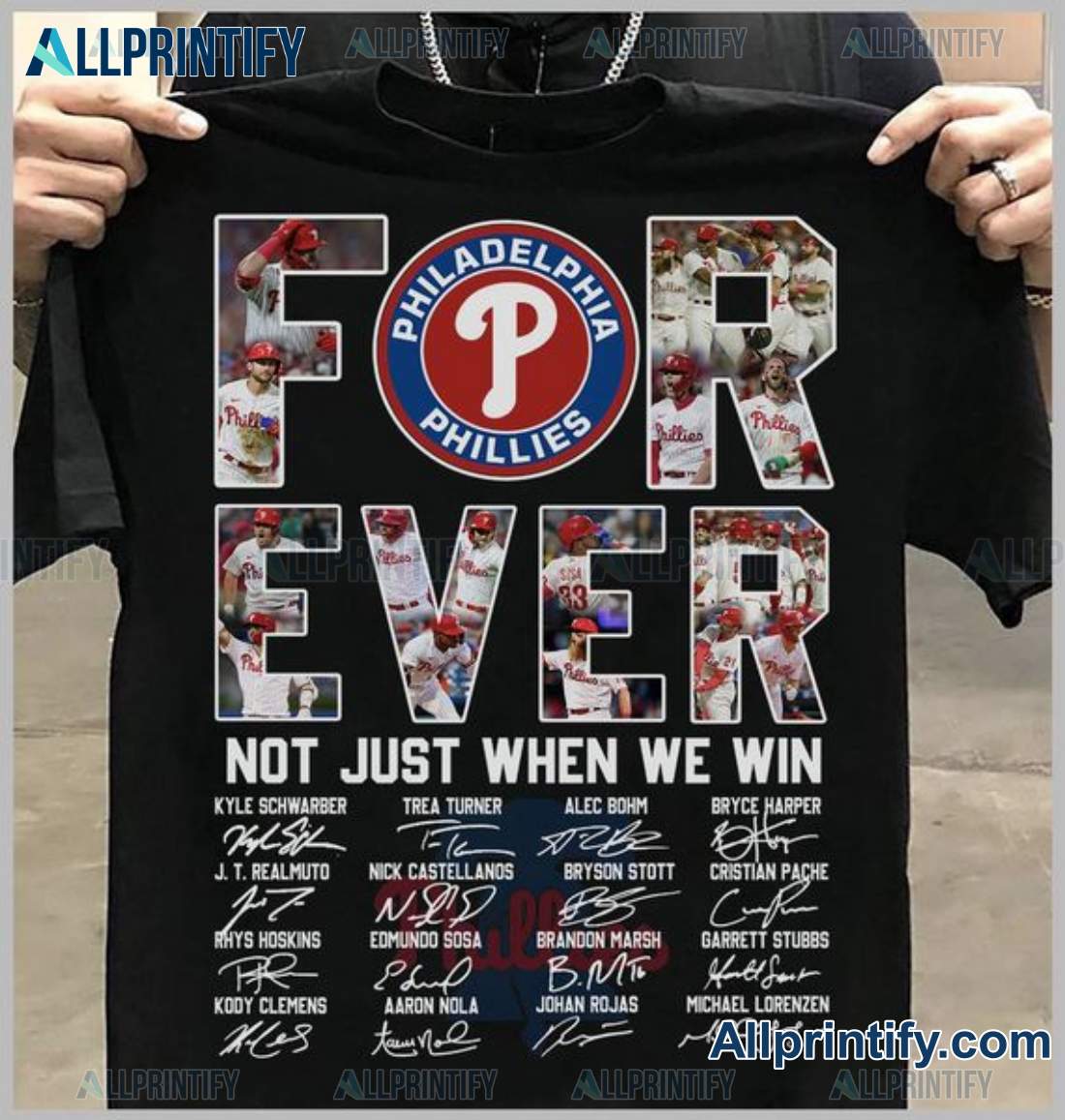 Philadelphia Phillies Forever Not Just When We Win Signatures Shirt