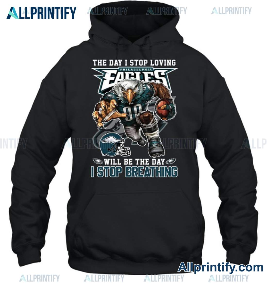 The Day I Stop Loving Philadelphia Eagles Will Be The Day I Stop Breathing Shirt b