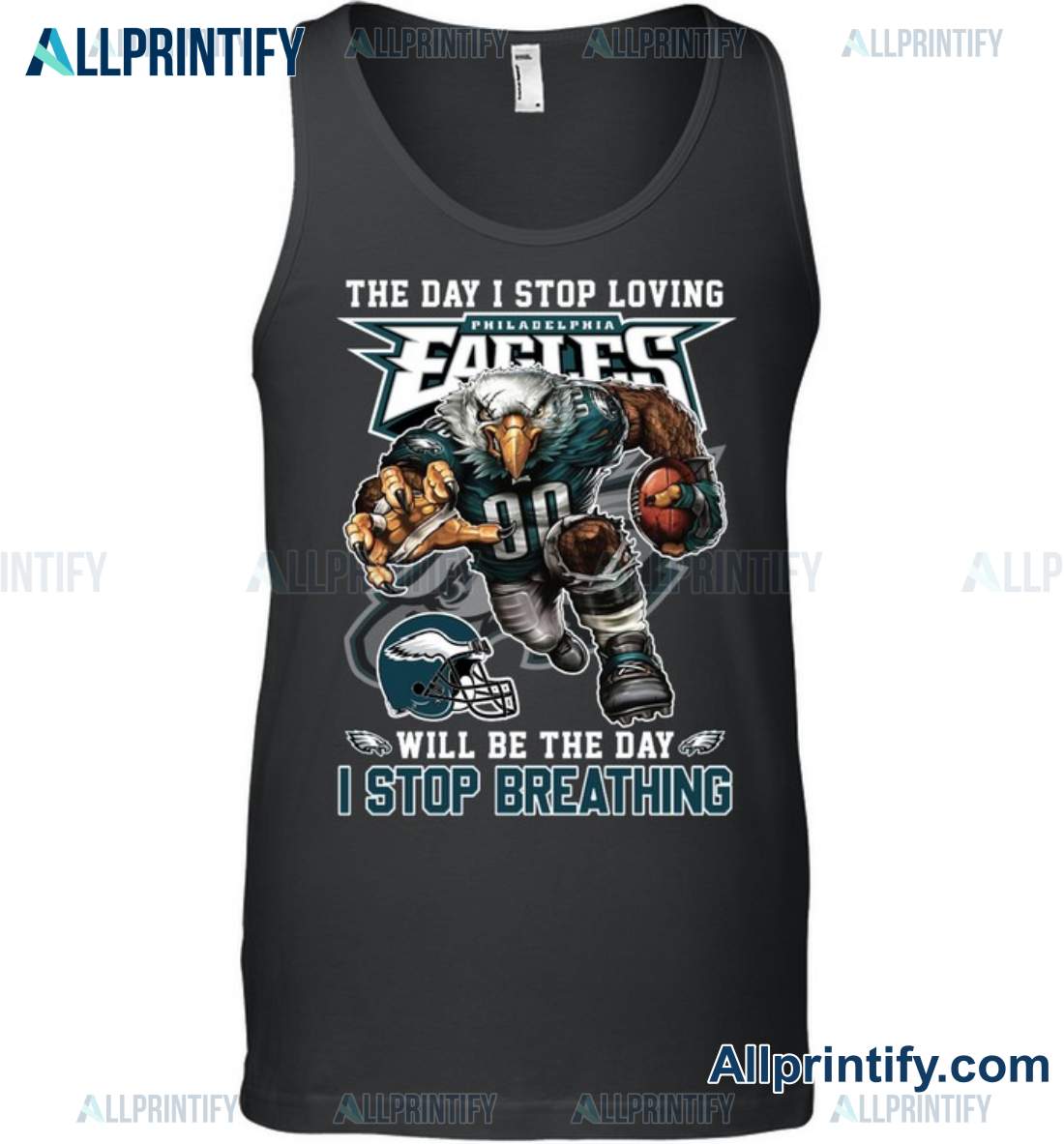 The Day I Stop Loving Philadelphia Eagles Will Be The Day I Stop Breathing Shirt x