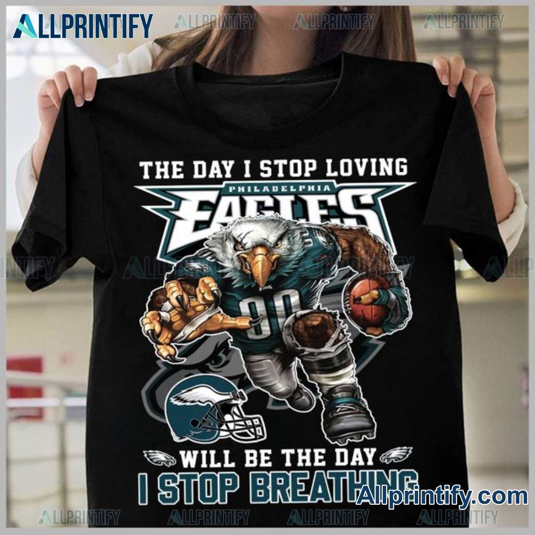 The Day I Stop Loving Philadelphia Eagles Will Be The Day I Stop Breathing Shirt