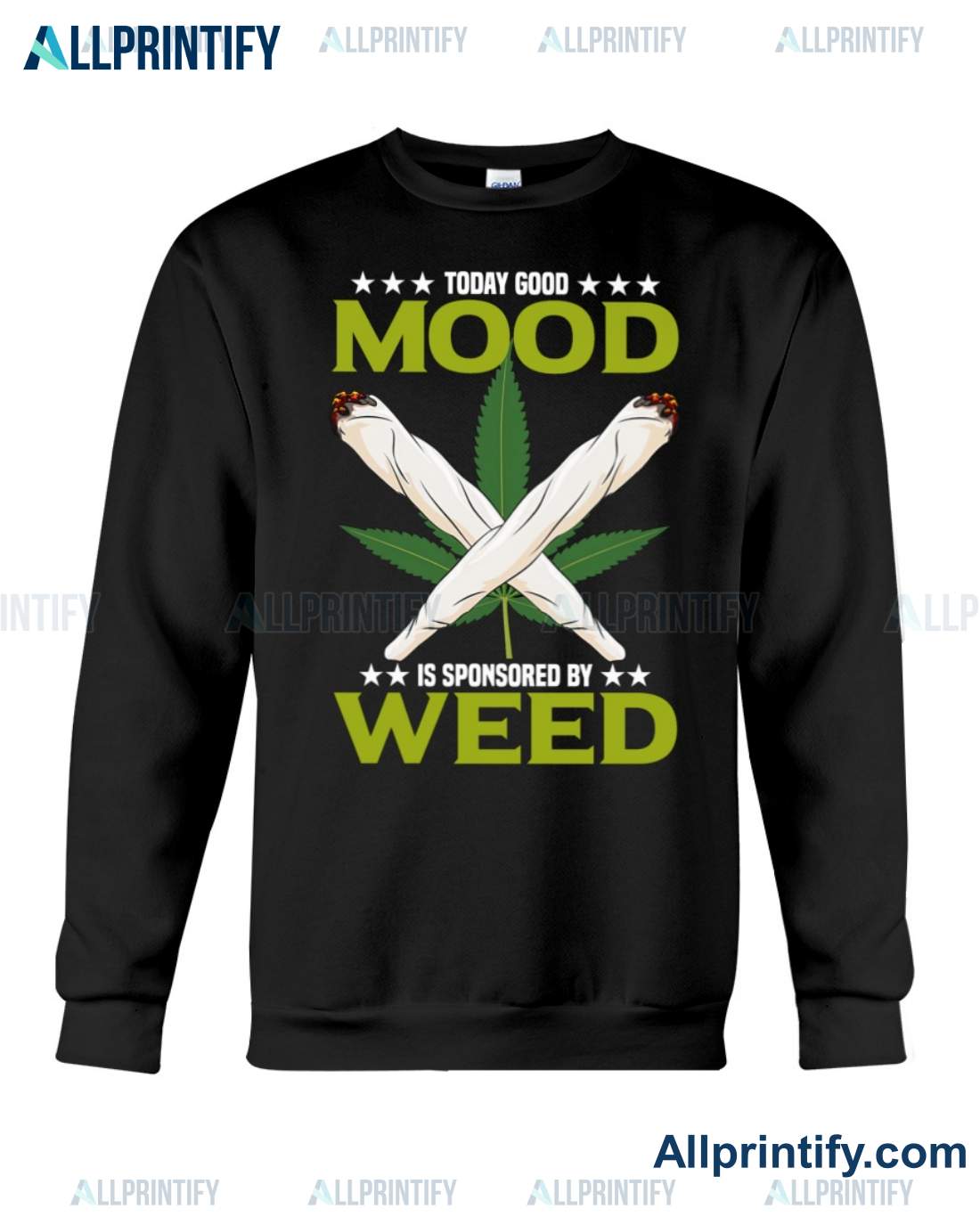 To Day Good Mood Is Sponsored By Weed Shirt, Hoodie c