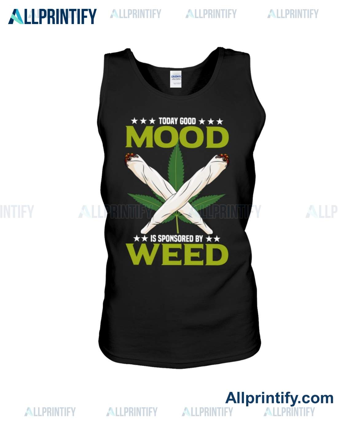 To Day Good Mood Is Sponsored By Weed Shirt, Hoodie x