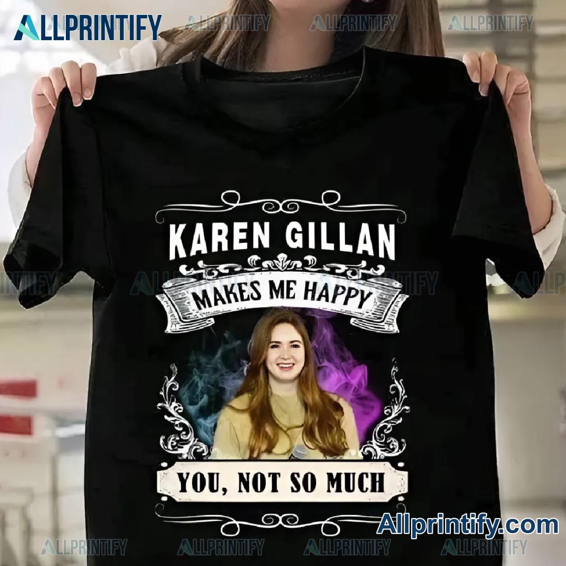 Karen Gillan Makes Me Happy You, Not So Much Classic Men Shirt fvVR60r