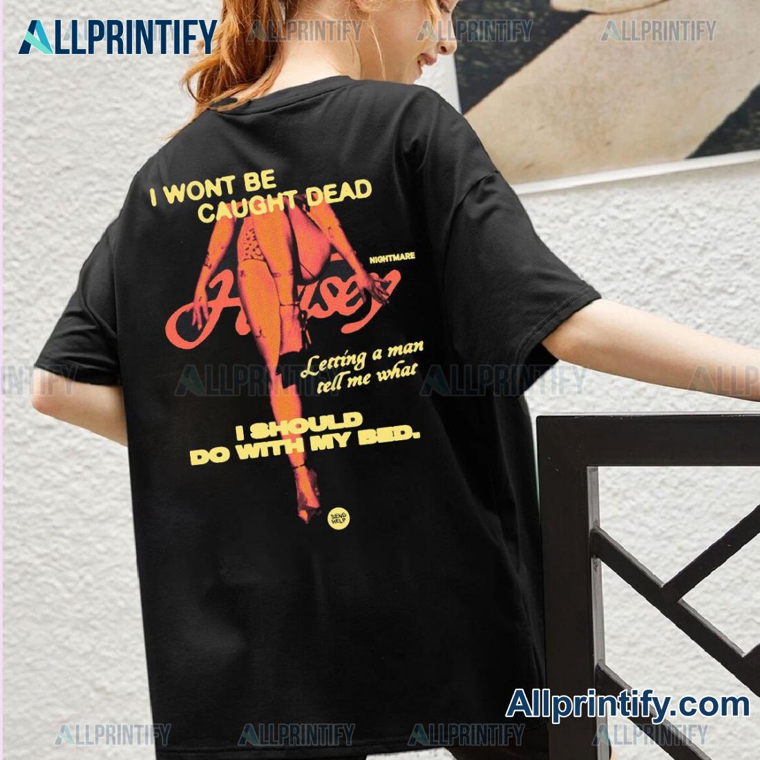 Halsey Manic Album I Won't Be Caught Dead Letting A Man Tell Me What I Should Do With My Bed Unisex T-shirt JiIfthW