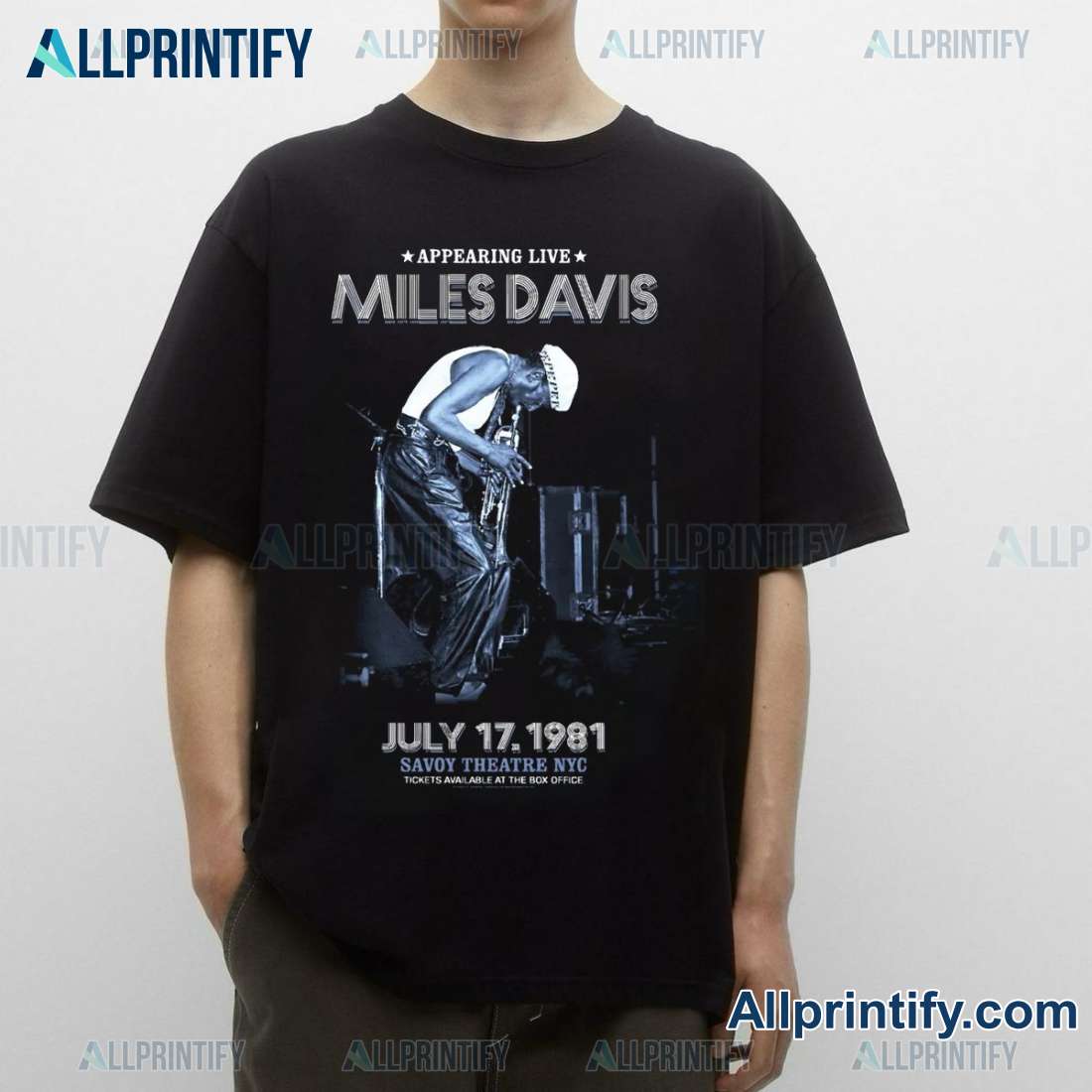 Miles Davis Appearing Live Savoy Theater July 17.1981 Unisex T-shirt, Hoodie TSaAdyN