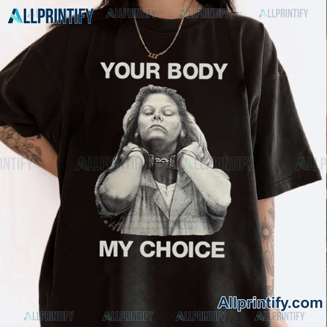 Aileen Wuornos Your Body My Choice Unisex T-shirt-a p8lvY0D