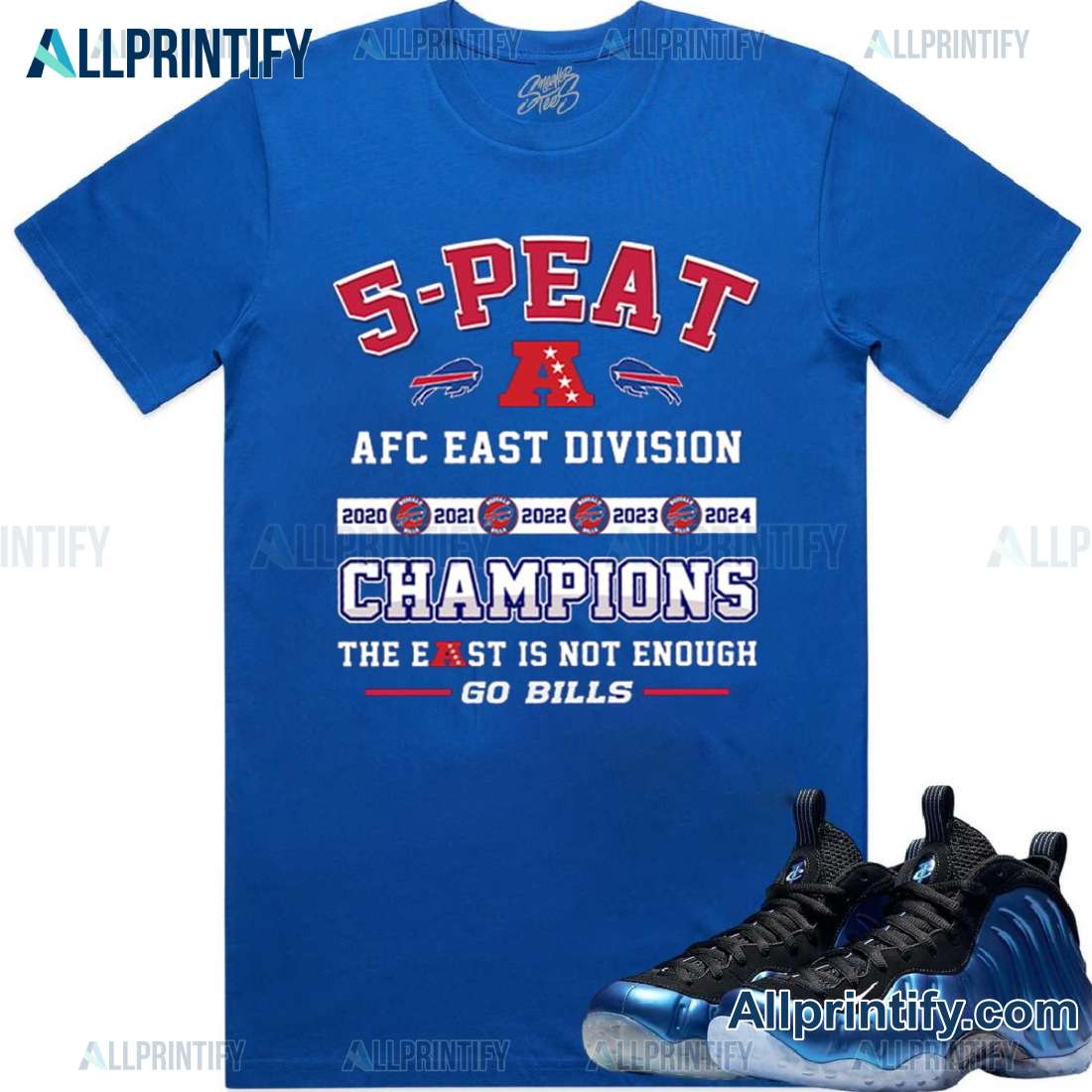 Buffalo Bills 5-peat Afc East Division Champions The East Is Not Enough T-shirt-a sFNKLyx