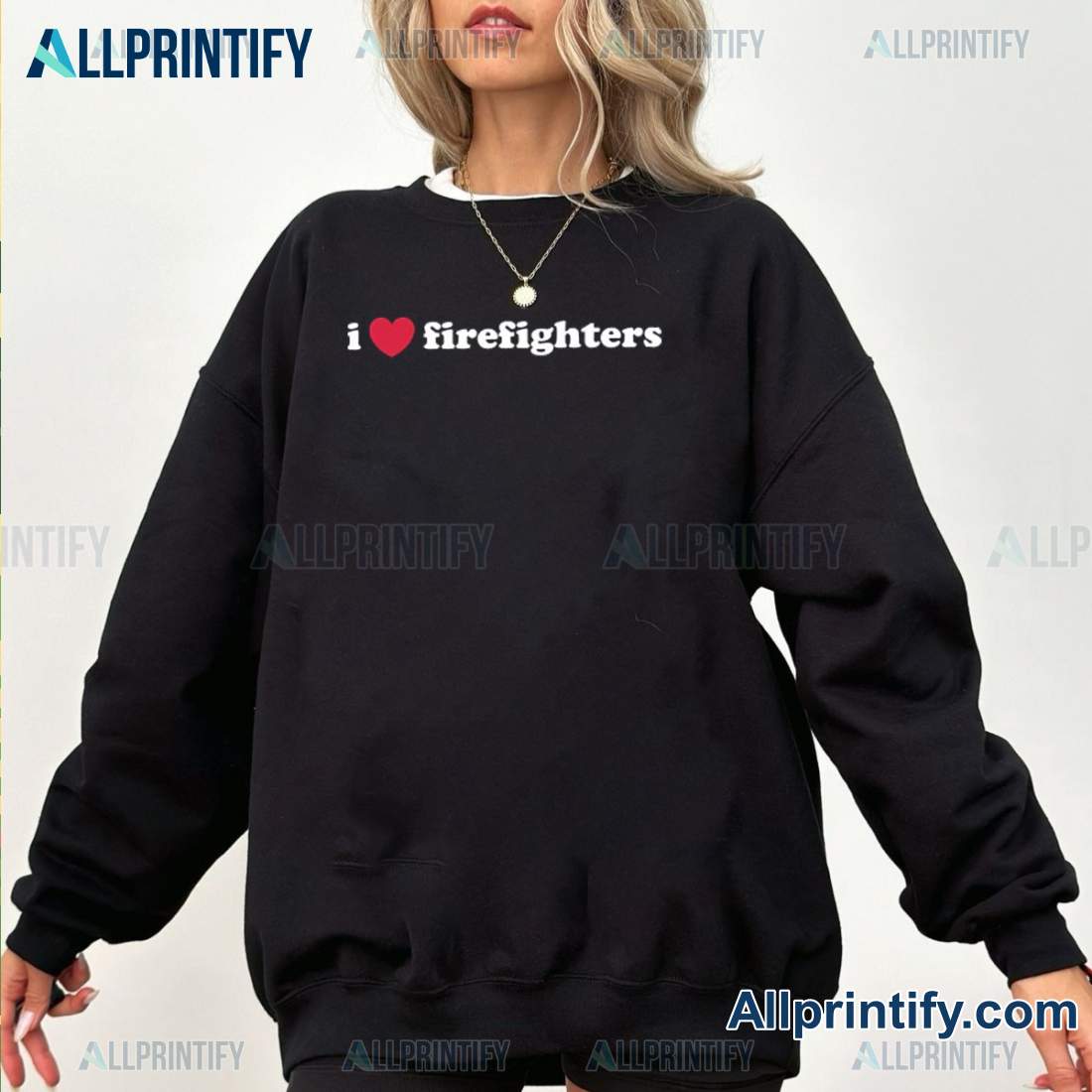 I Love Firefighters Unisex T-shirt, Long Sleeve-a iaXEp74