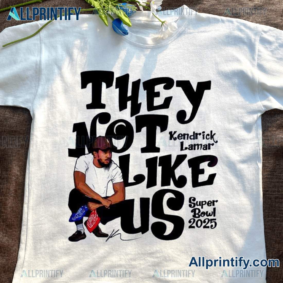 Kendrick Lamar They Not Like Us Super Bowl 2025 Unisex T-shirt 380O2Nn