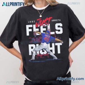 Jake Arrieta Just Feels Right Chicago Cubs Unisex T-shirt-a 4q1F5Lu