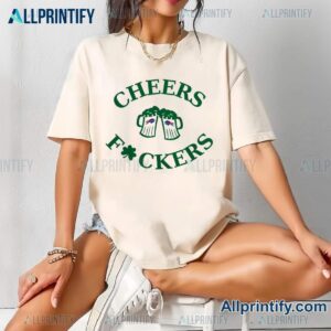 Buffalo Bills 2025 St Patricks Day Cheers Fckers T-shirt-a CY90t8B