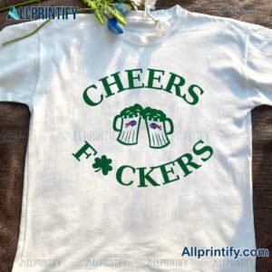 Buffalo Bills 2025 St Patricks Day Cheers Fckers T-shirt-b QqBxglT