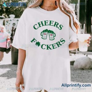 Kansas City Chiefs 2025 St Patricks Day Cheers Fckers T-shirt-b aPB7jdy