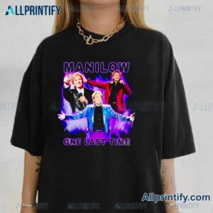 Barry Manilow One Last Time T-shirt rpWLSuw