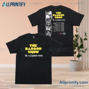 The Baboon Show Be A Baboon Tour 2025-2026 T-shirt 26Ryvh8