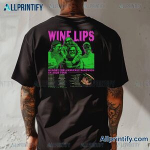 Wine Lips Hungry For A Knuckle Sandwich Uk 2025 Tour T-shirt-b v9krnmJ